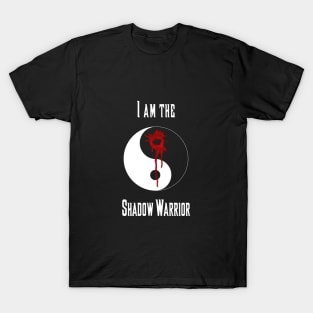 I am the Shadow Warrior T-Shirt